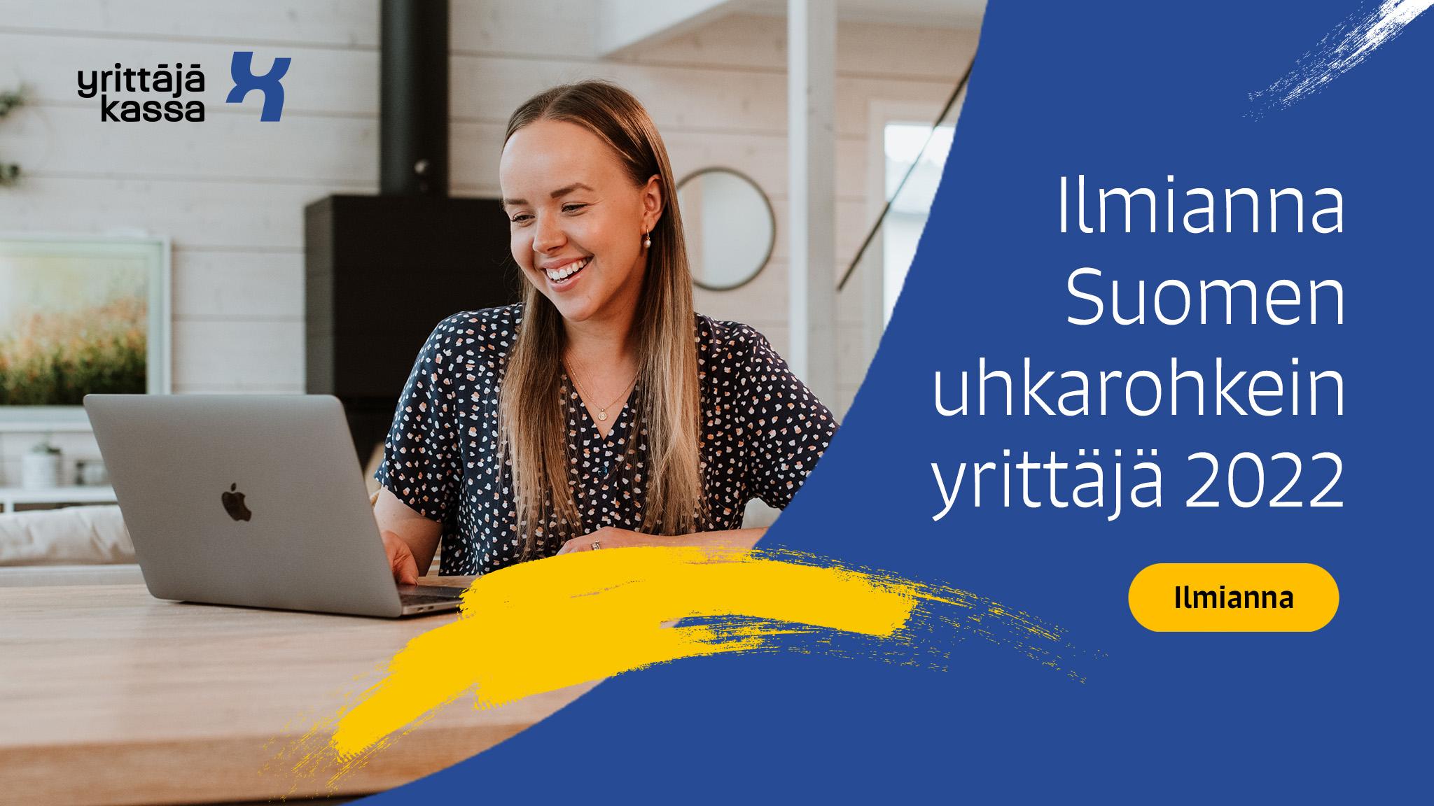 Yrittäjäkassa etsii Suomen uhkarohkeinta yrittäjää